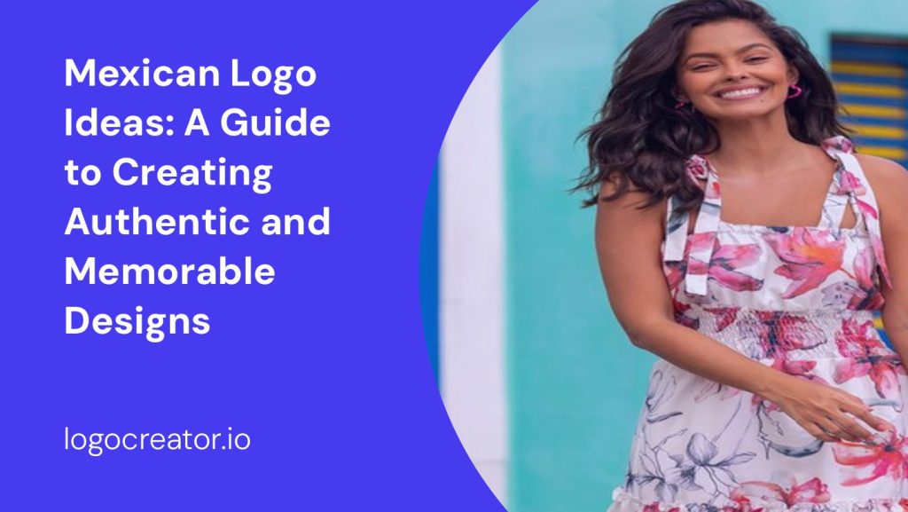 mexican logo ideas a guide to creating authentic and memorable designs