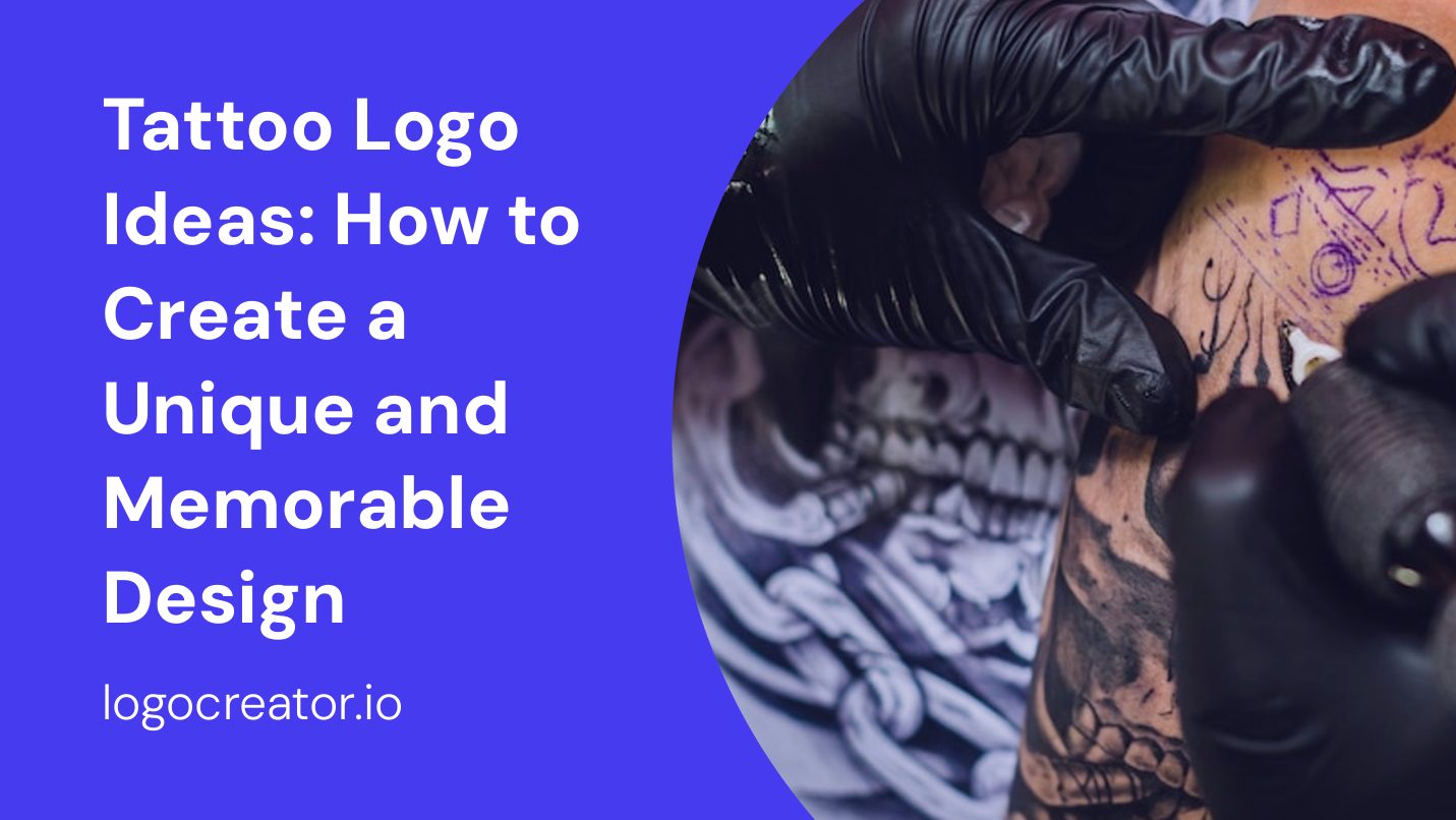 Tattoo Logo Ideas: How to Create a Unique and Memorable Design