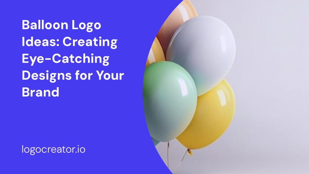 balloon logo ideas creating eye-catching designs for your brand