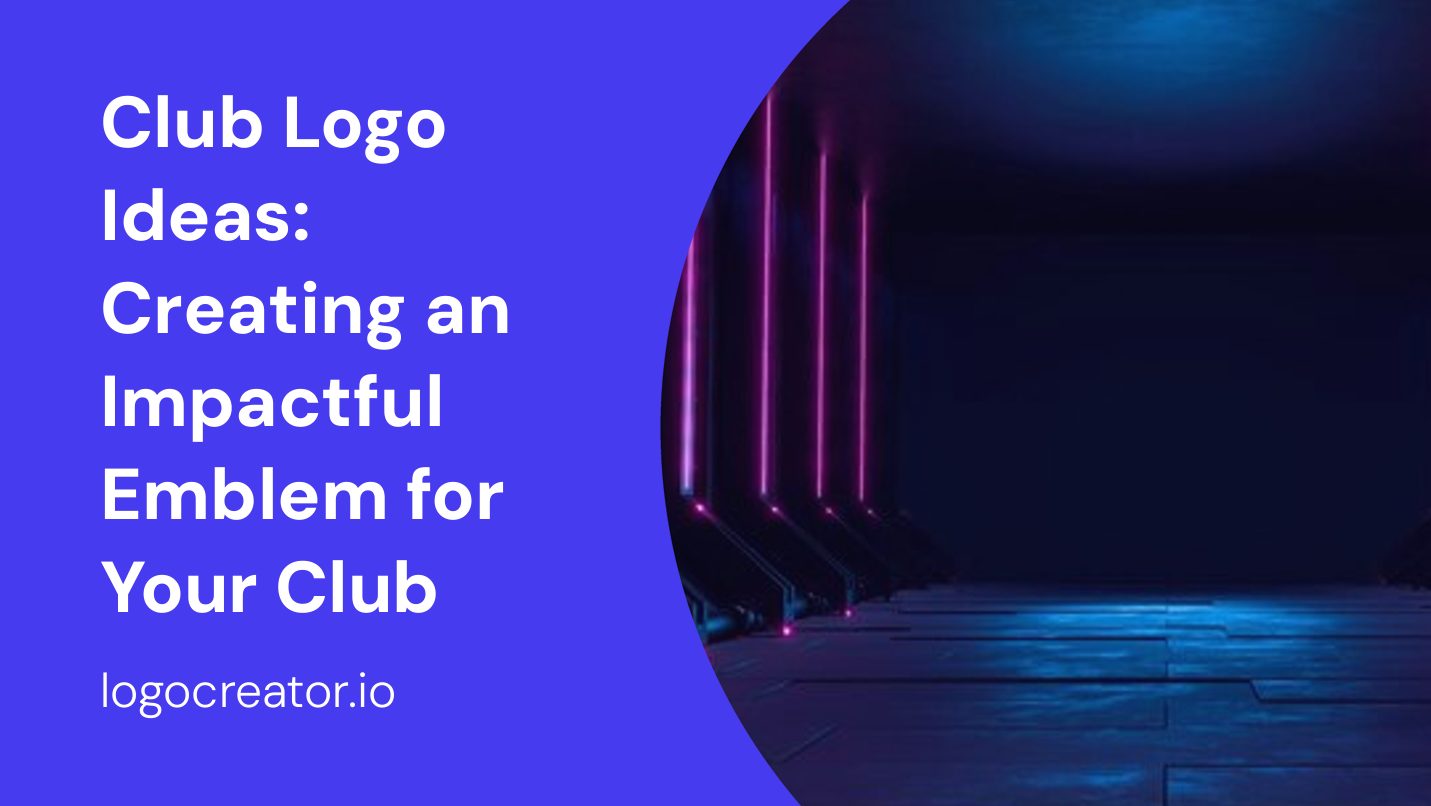 Club Logo Ideas: Creating an Impactful Emblem for Your Club