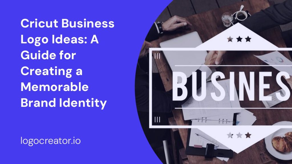 cricut business logo ideas a guide for creating a memorable brand identity