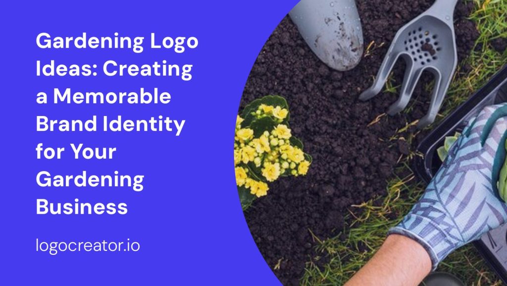 gardening logo ideas creating a memorable brand identity for your gardening business
