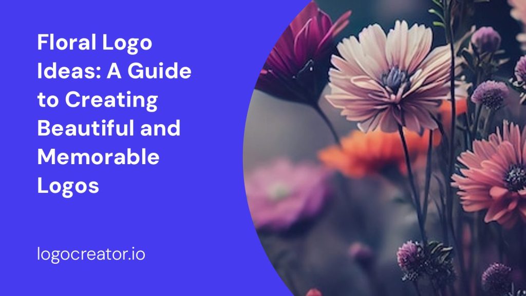 floral logo ideas a guide to creating beautiful and memorable logos