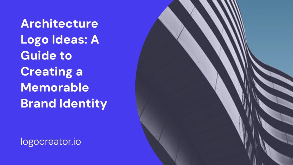 architecture logo ideas a guide to creating a memorable brand identity
