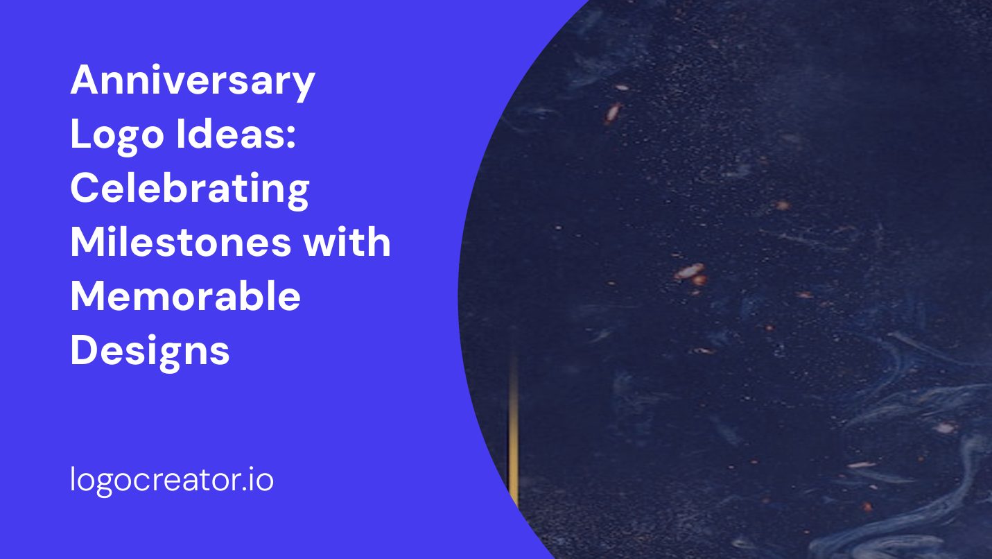 Anniversary Logo Ideas: Celebrating Milestones with Memorable Designs