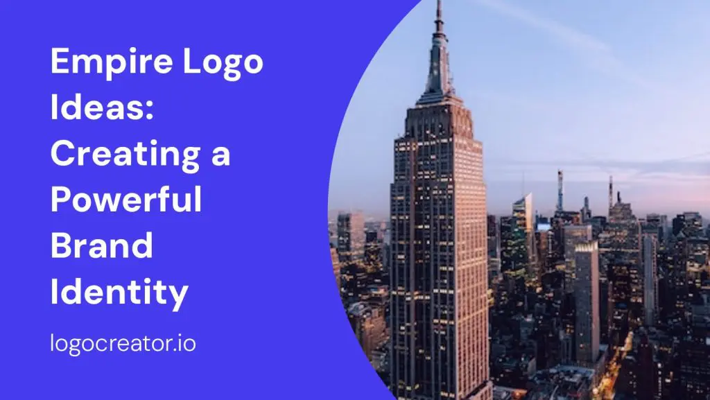 empire logo ideas creating a powerful brand identity