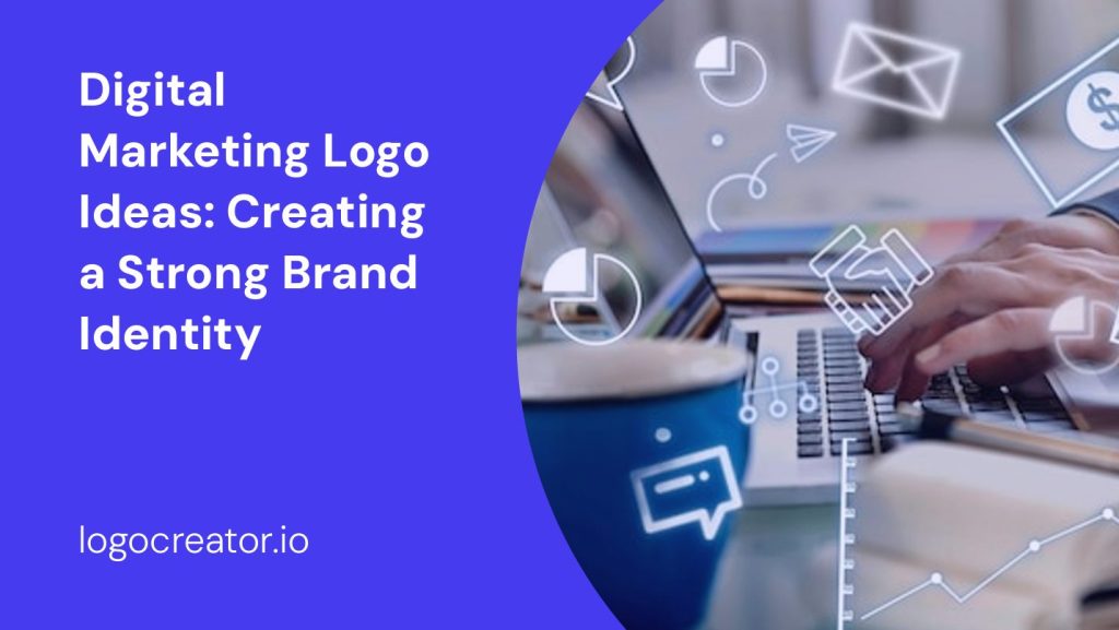 digital marketing logo ideas creating a strong brand identity