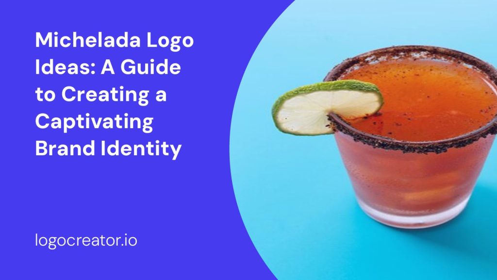 michelada logo ideas a guide to creating a captivating brand identity