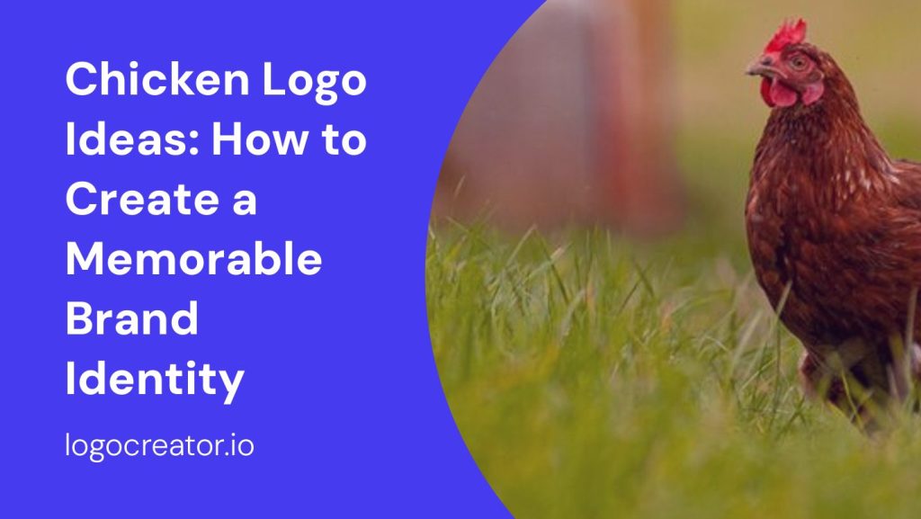 chicken logo ideas how to create a memorable brand identity