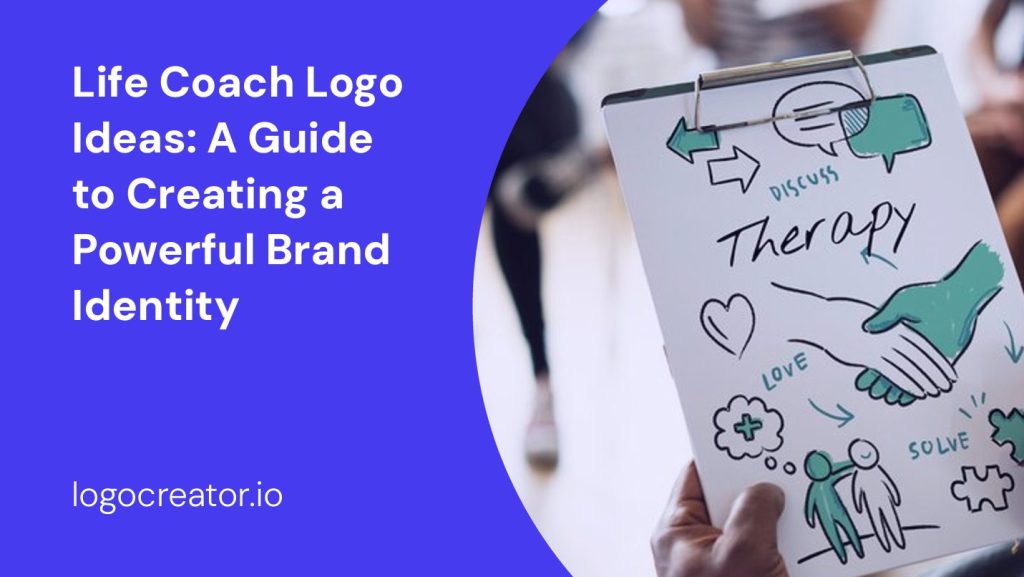 life coach logo ideas a guide to creating a powerful brand identity
