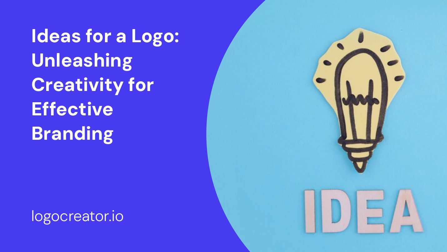 ideas for a logo unleashing creativity for effective branding
