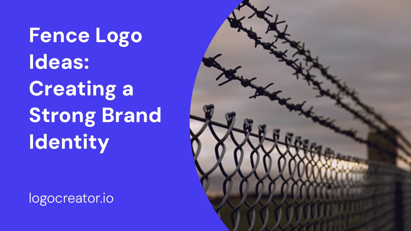 fence logo ideas creating a strong brand identity