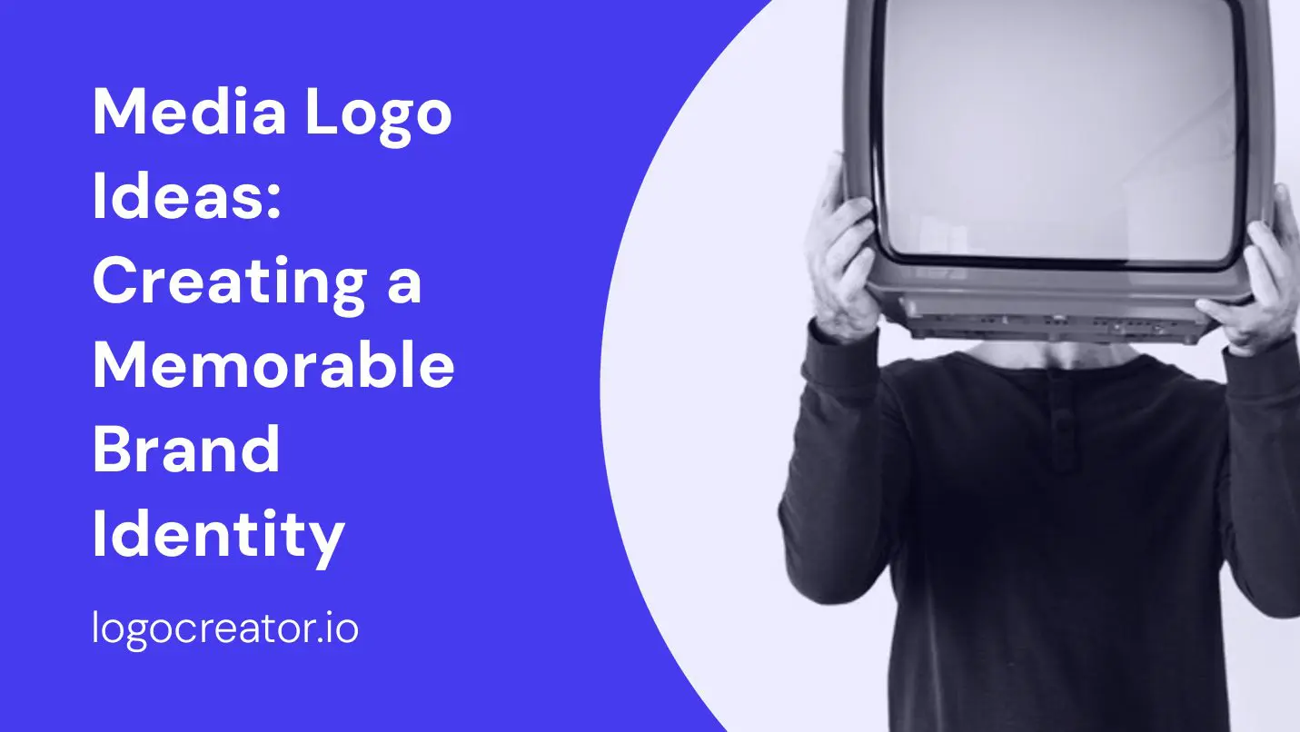 Media Logo Ideas: Creating a Memorable Brand Identity