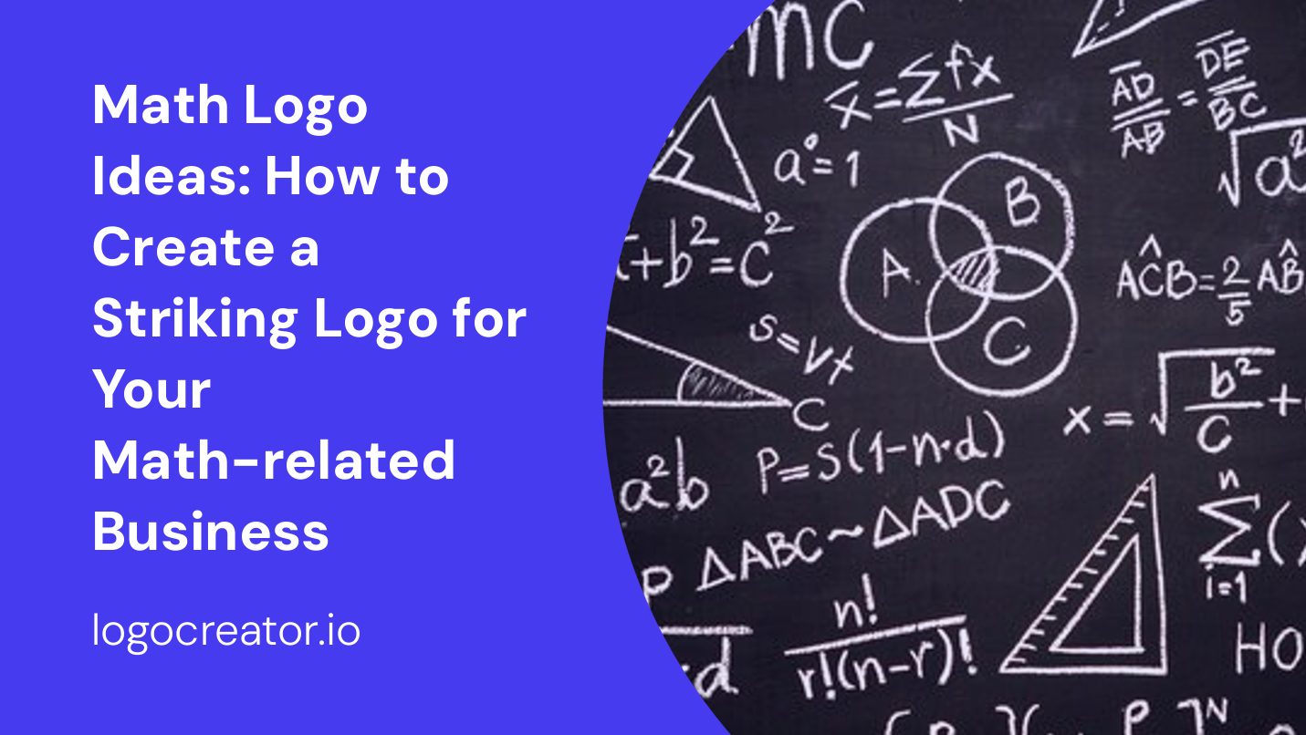 Math Logo Ideas: How to Create a Striking Logo for Your Math-related Business