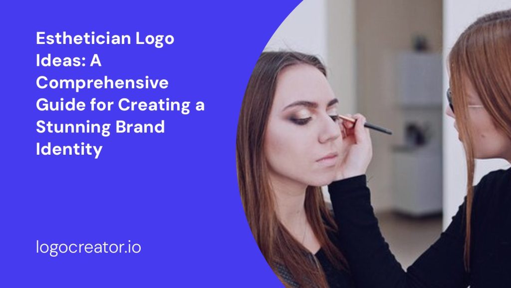 esthetician logo ideas a comprehensive guide for creating a stunning brand identity