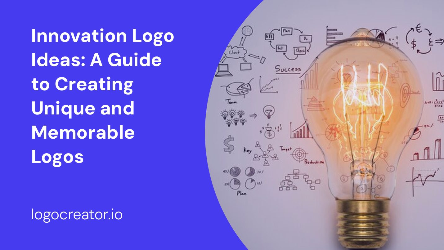Innovation Logo Ideas: A Guide to Creating Unique and Memorable Logos