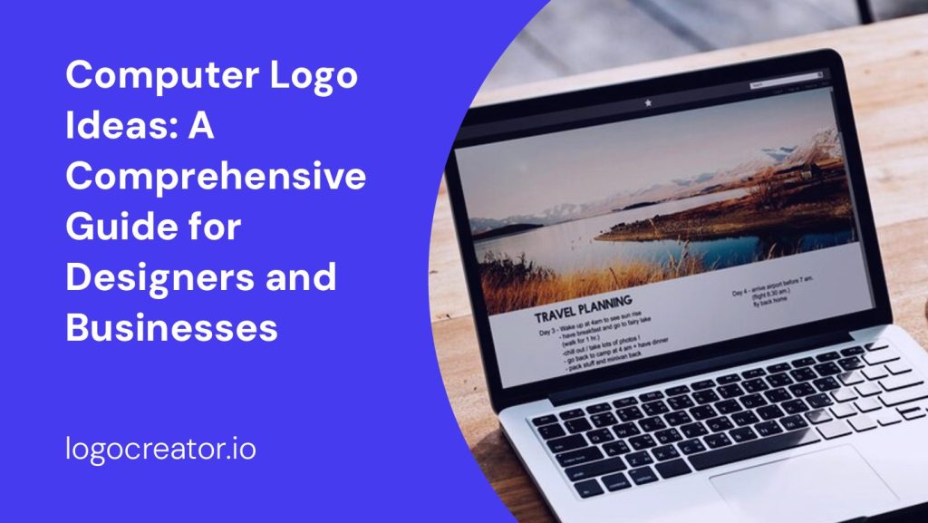 computer logo ideas a comprehensive guide for designers and businesses