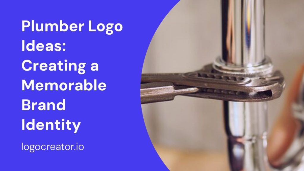 plumber logo ideas creating a memorable brand identity