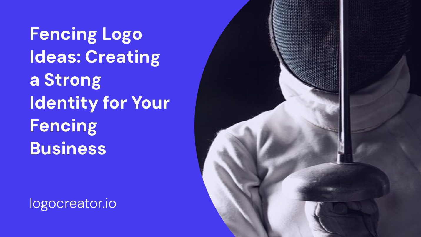 Fencing Logo Ideas: Creating a Strong Identity for Your Fencing Business