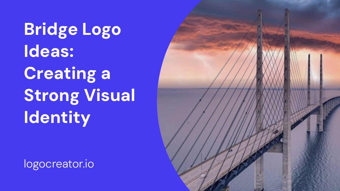 Bridge Logo Ideas: Creating a Strong Visual Identity