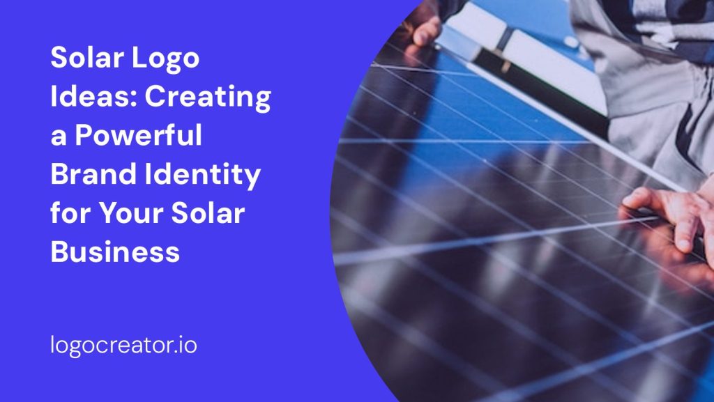 solar logo ideas creating a powerful brand identity for your solar business