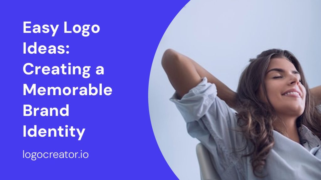 easy logo ideas creating a memorable brand identity