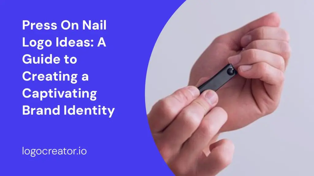 press on nail logo ideas a guide to creating a captivating brand identity