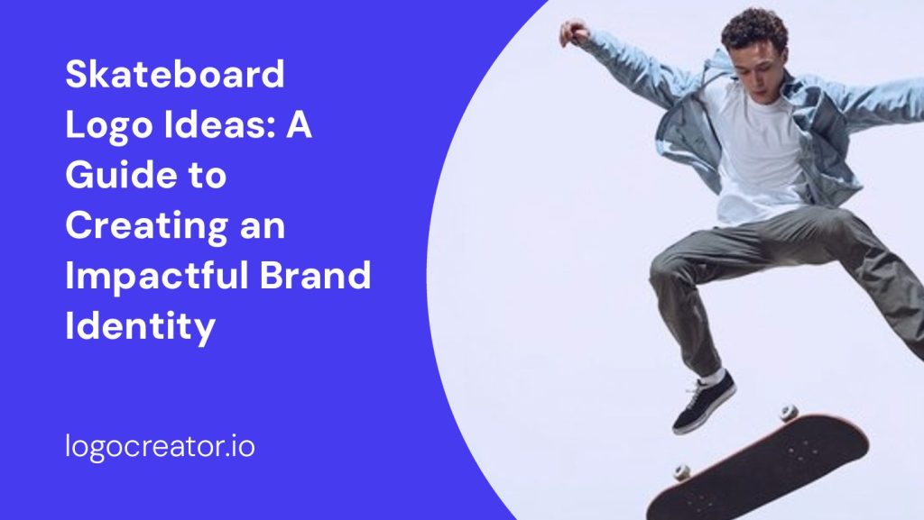 skateboard logo ideas a guide to creating an impactful brand identity