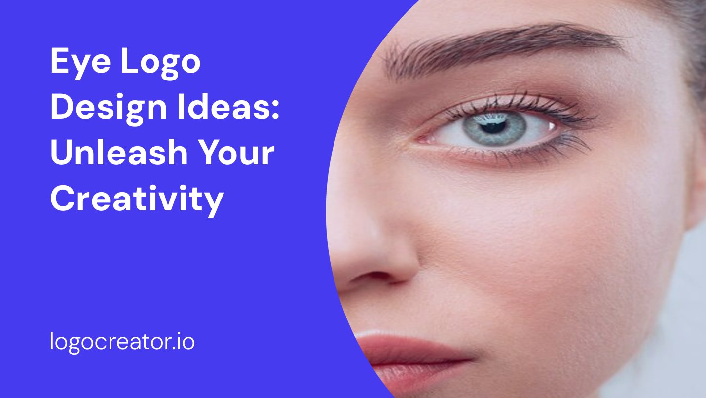 Eye Logo Design Ideas: Unleash Your Creativity