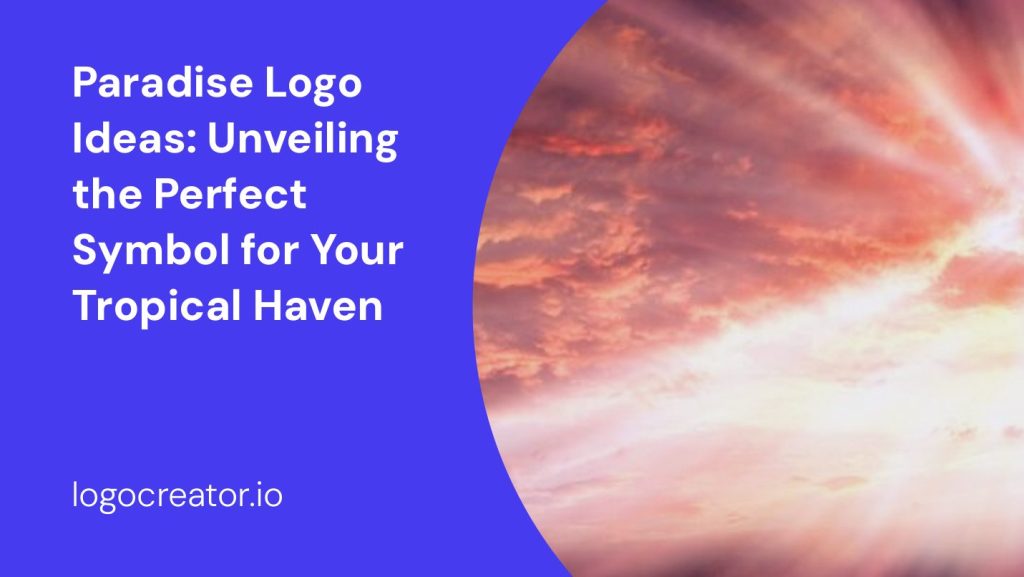 paradise logo ideas unveiling the perfect symbol for your tropical haven