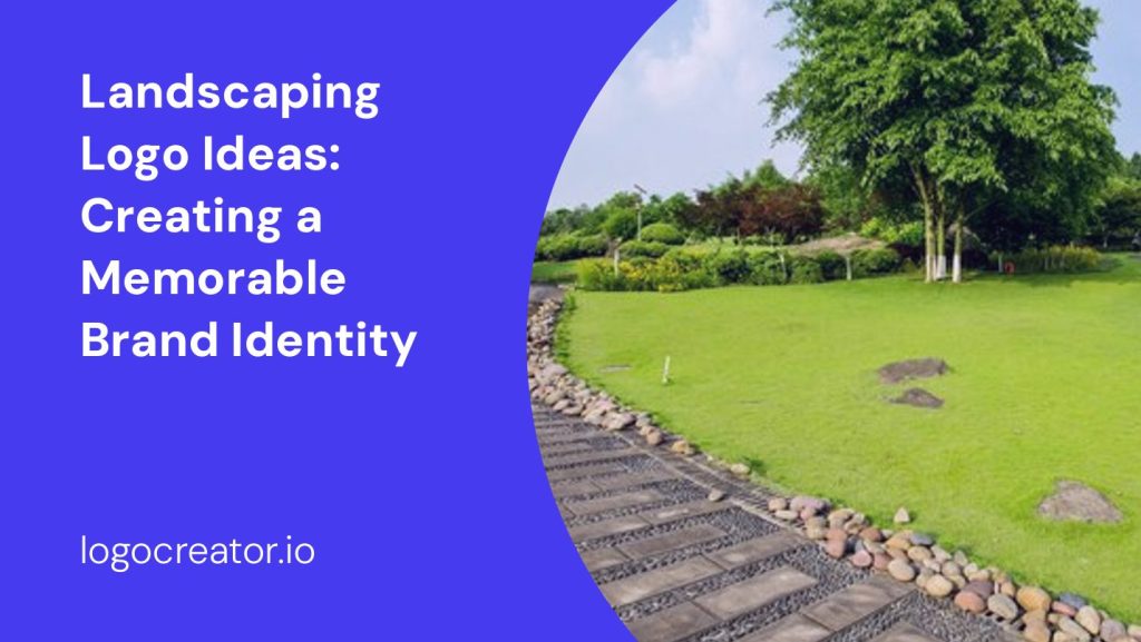 landscaping logo ideas creating a memorable brand identity