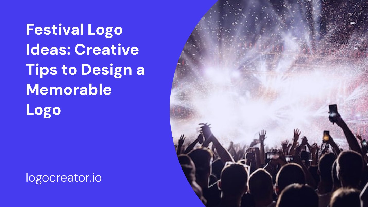Festival Logo Ideas: Creative Tips to Design a Memorable Logo
