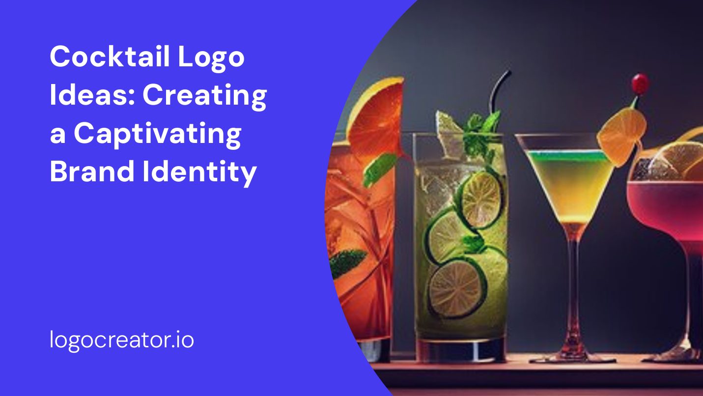 Cocktail Logo Ideas: Creating a Captivating Brand Identity