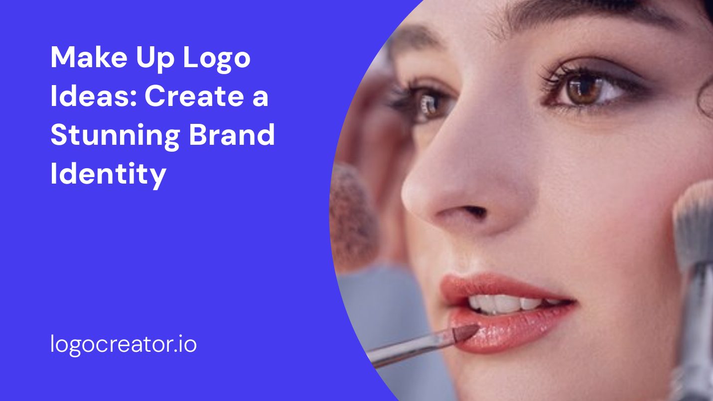 Make Up Logo Ideas: Create a Stunning Brand Identity