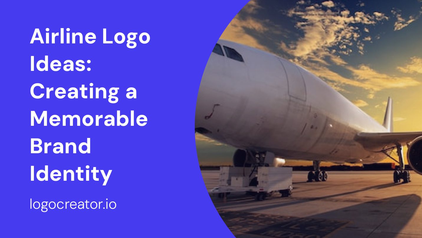 Airline Logo Ideas: Creating a Memorable Brand Identity