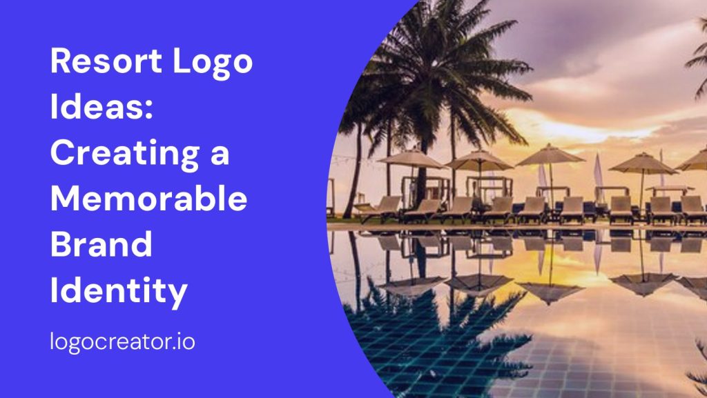 resort logo ideas creating a memorable brand identity