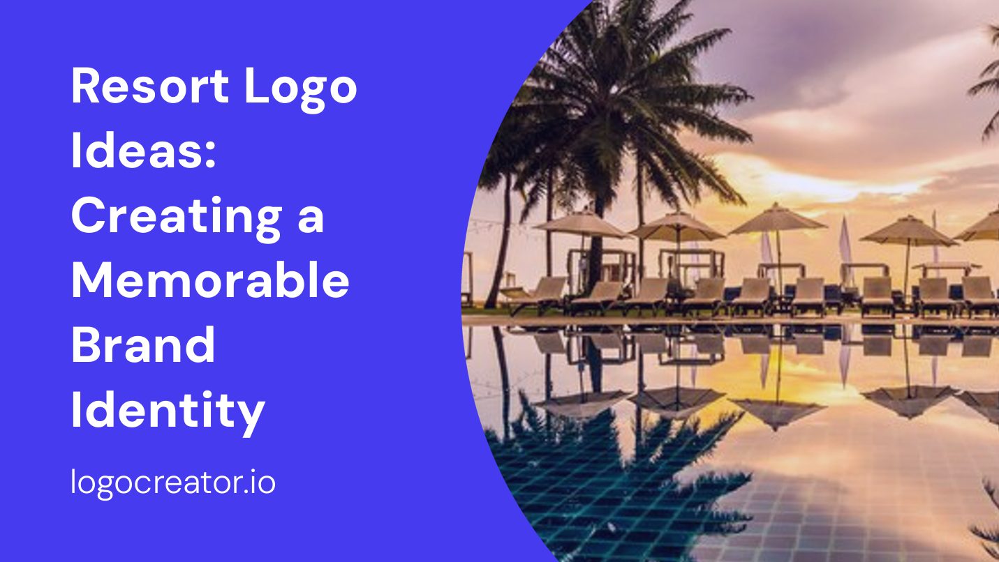 Resort Logo Ideas: Creating a Memorable Brand Identity