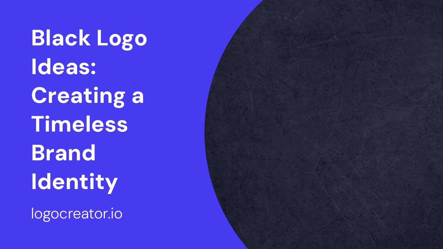black logo ideas creating a timeless brand identity