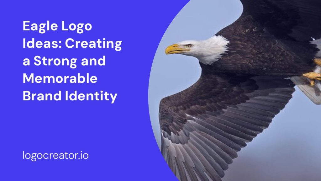 eagle logo ideas creating a strong and memorable brand identity