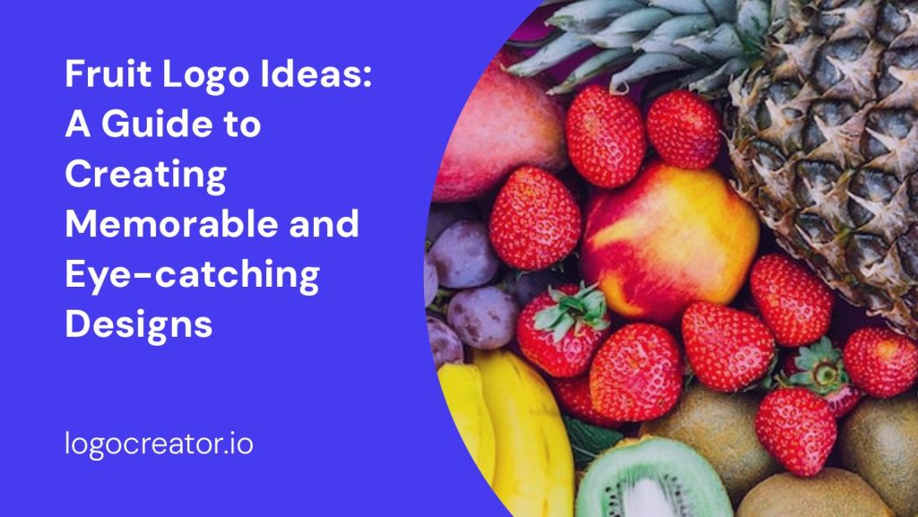 fruit logo ideas a guide to creating memorable and eye-catching designs