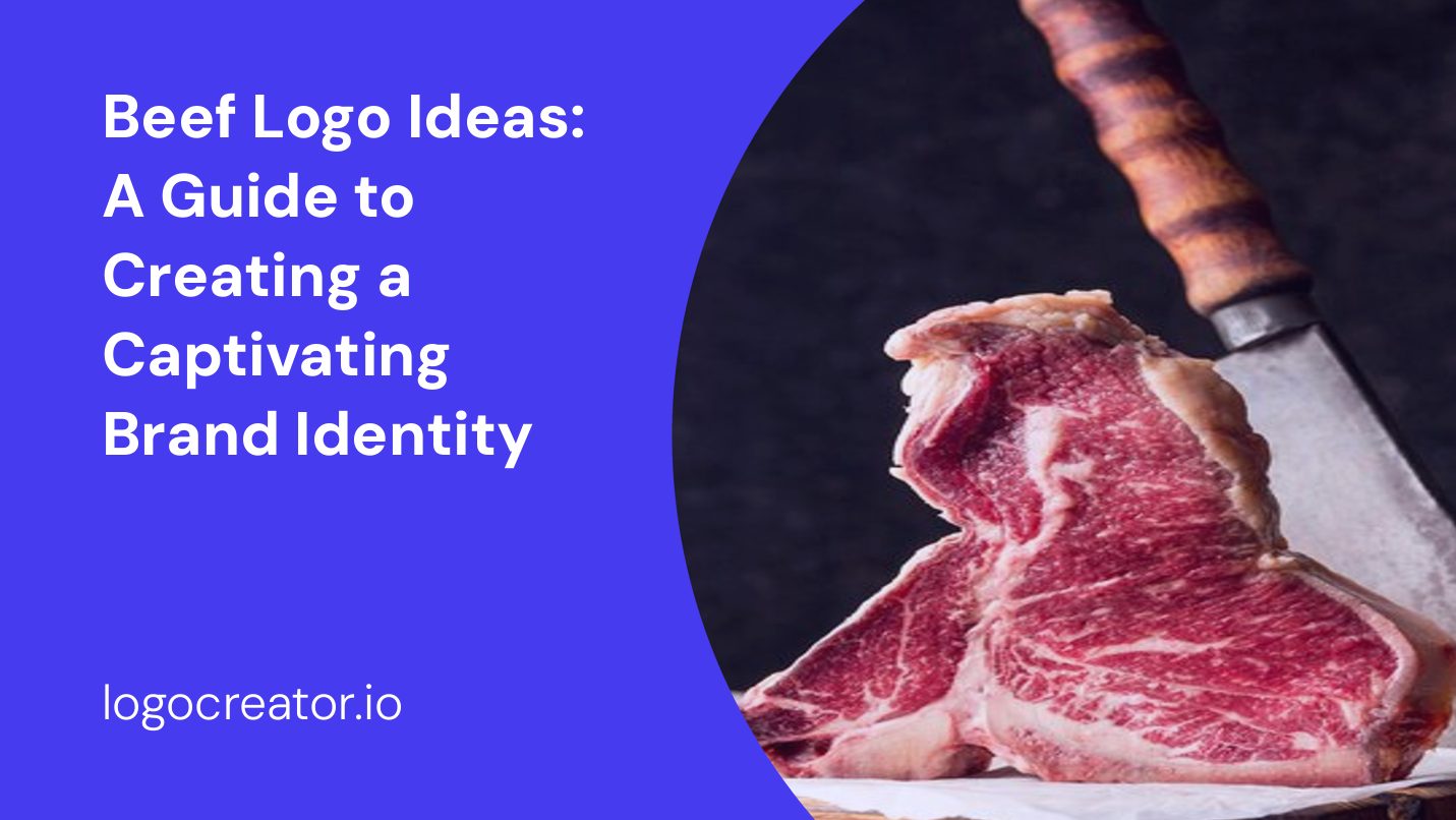Beef Logo Ideas: A Guide to Creating a Captivating Brand Identity