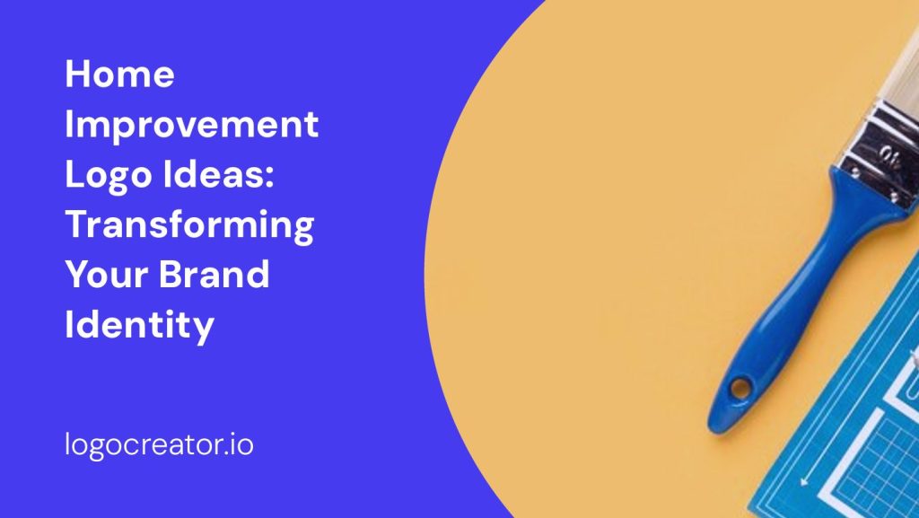 home improvement logo ideas transforming your brand identity
