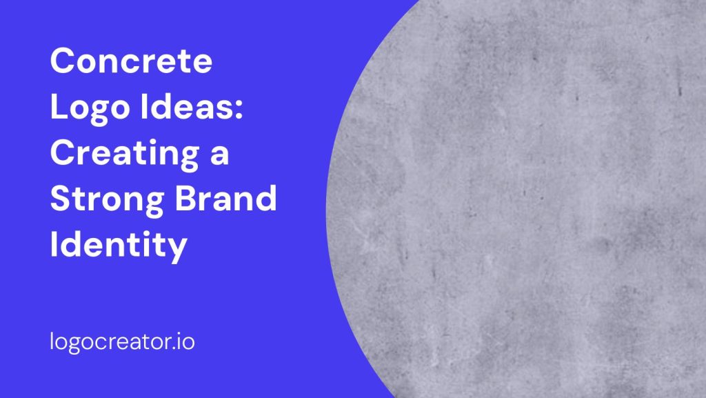 concrete logo ideas creating a strong brand identity