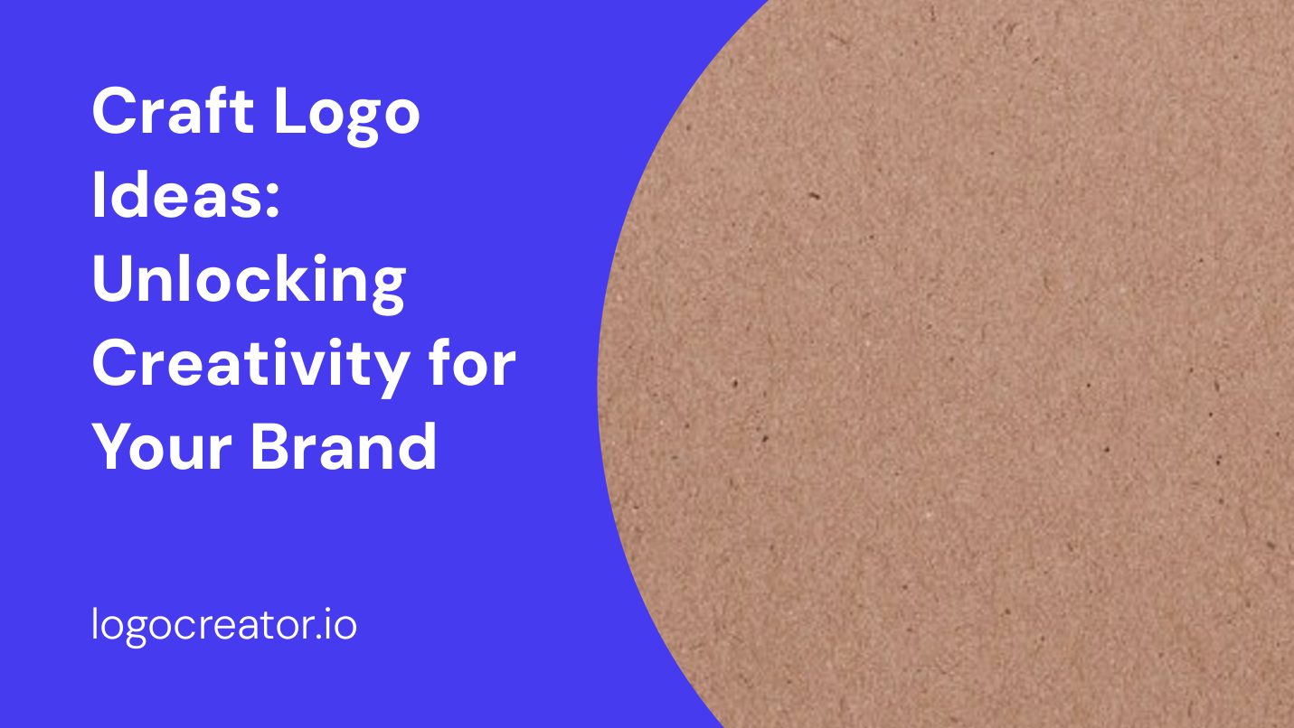 Craft Logo Ideas: Unlocking Creativity for Your Brand