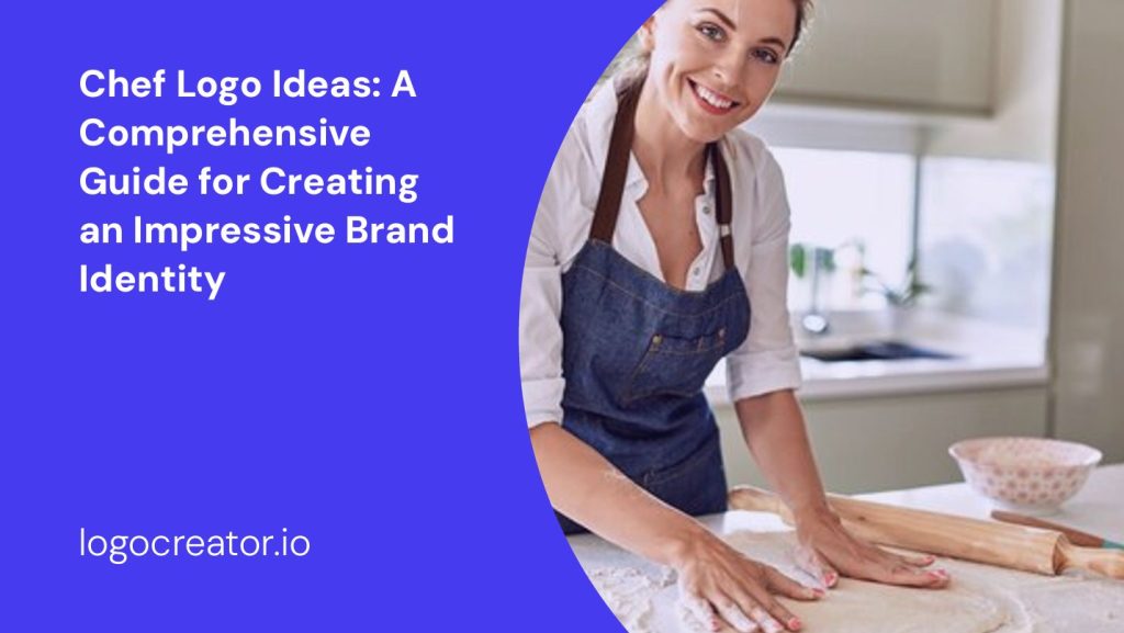 chef logo ideas a comprehensive guide for creating an impressive brand identity